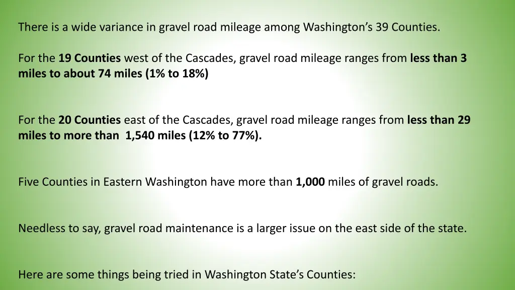 there is a wide variance in gravel road mileage