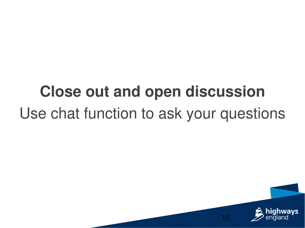 close out and open discussion use chat function