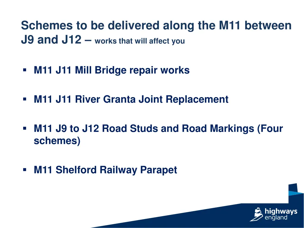 schemes to be delivered along the m11 between