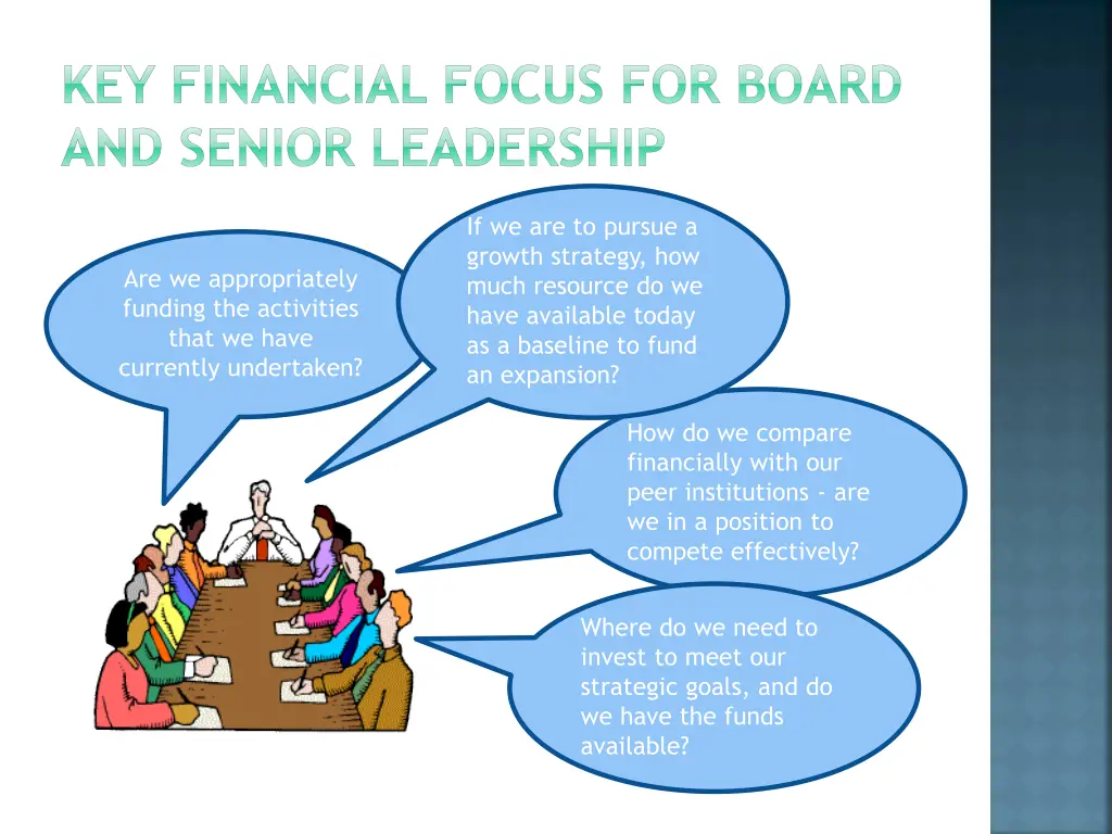 key financial focus for board and senior