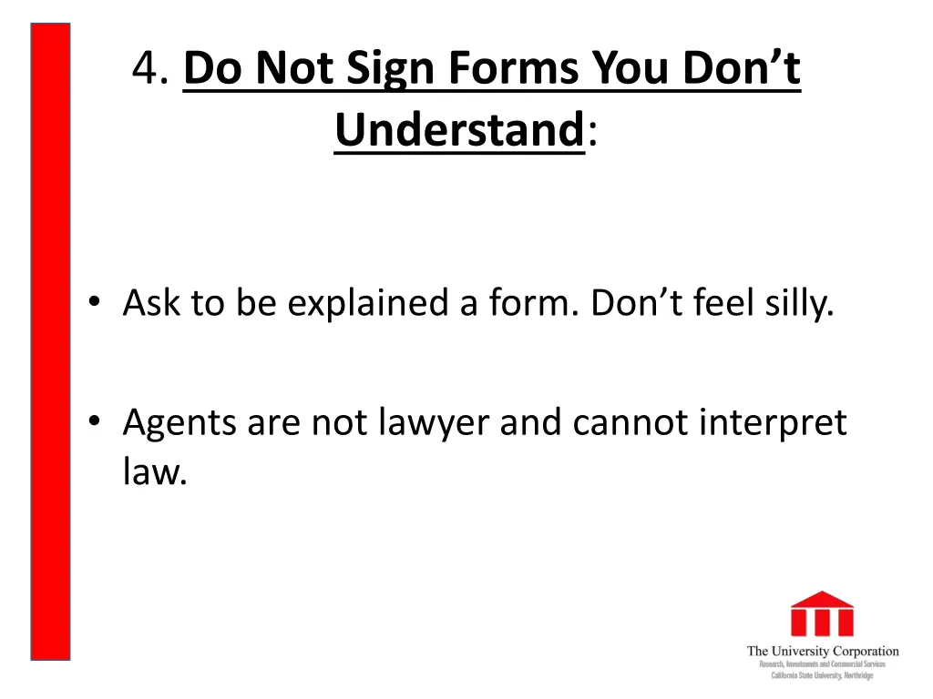 4 do not sign forms you don t understand