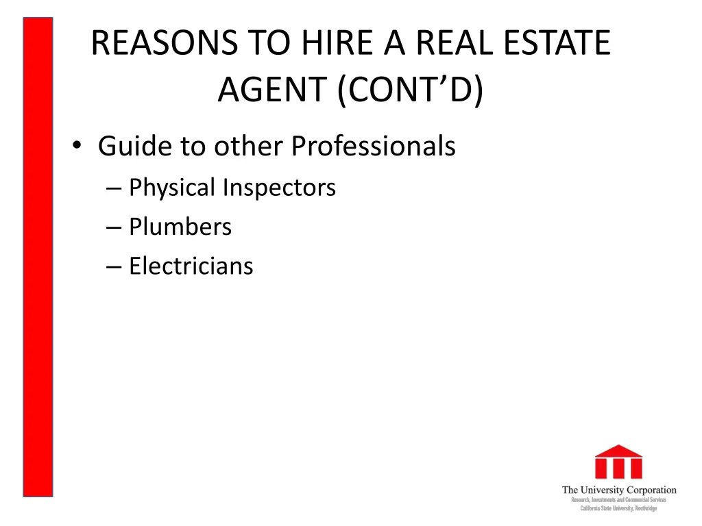 reasons to hire a real estate agent cont d