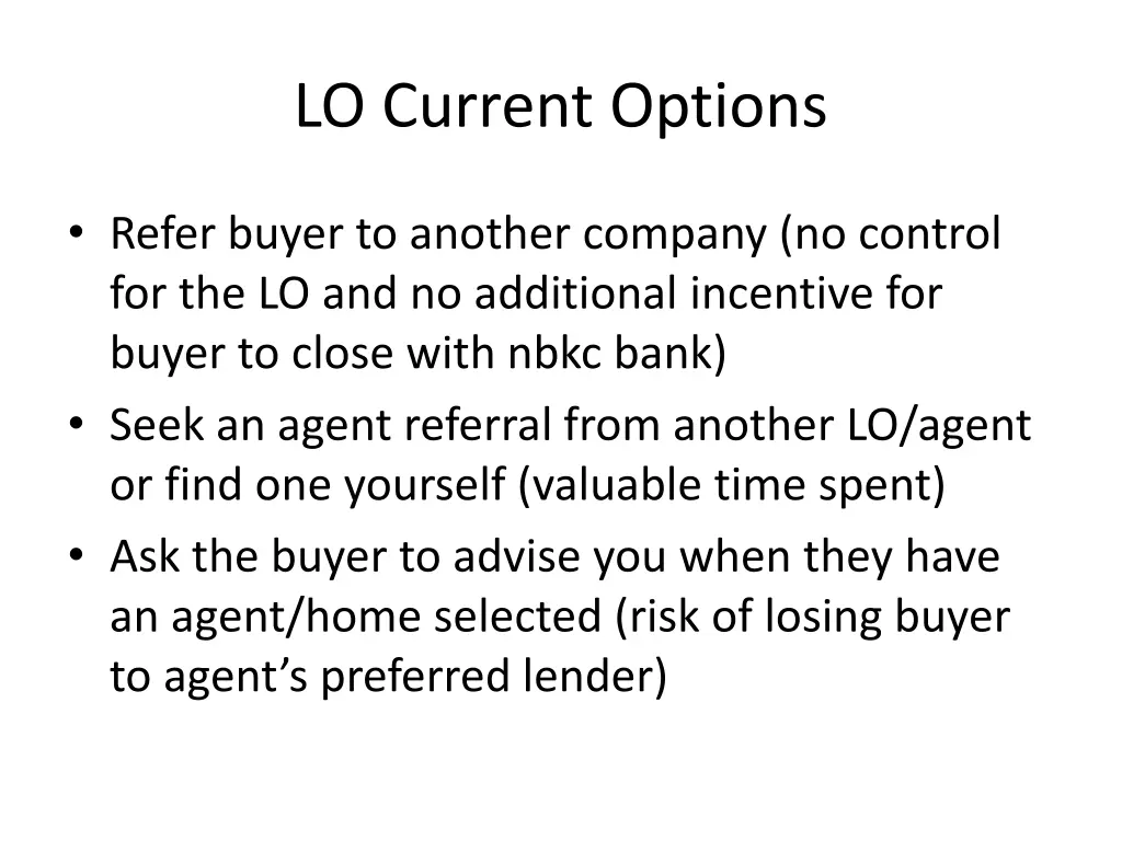 lo current options