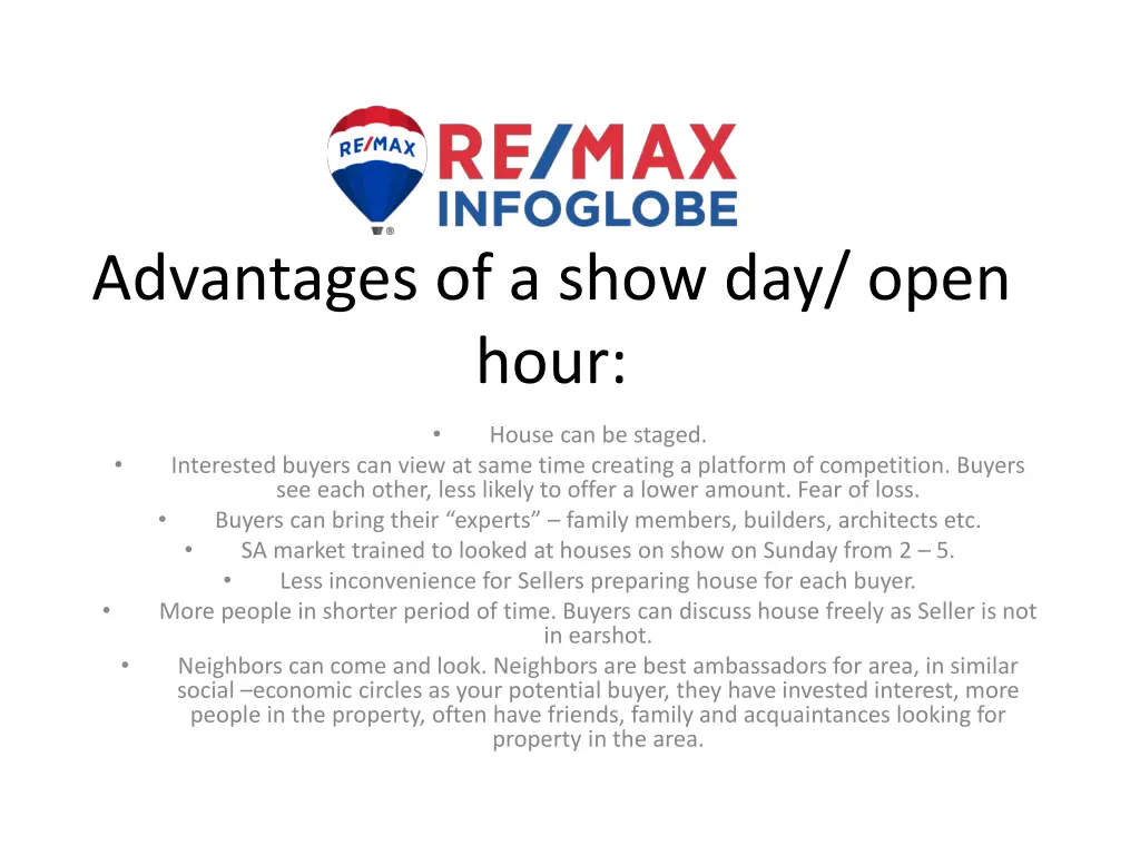 advantages of a show day open hour