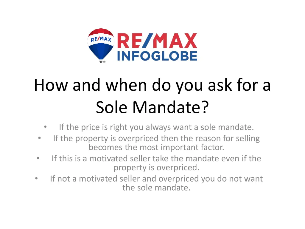 how and when do you ask for a sole mandate