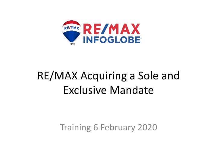 re max acquiring a sole and exclusive mandate