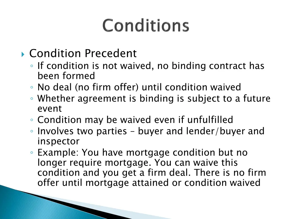 condition precedent if condition is not waived