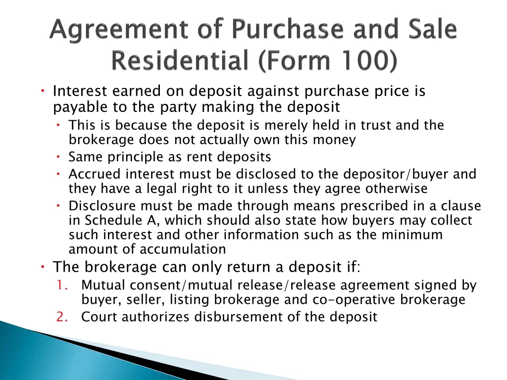 interest earned on deposit against purchase price