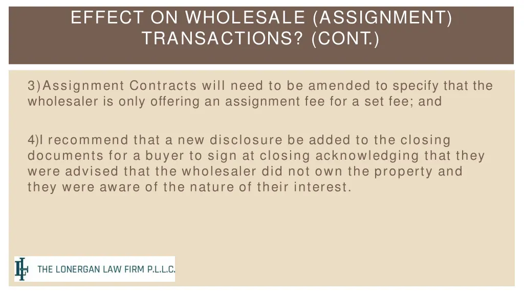 effect on wholesale assignment transactions cont