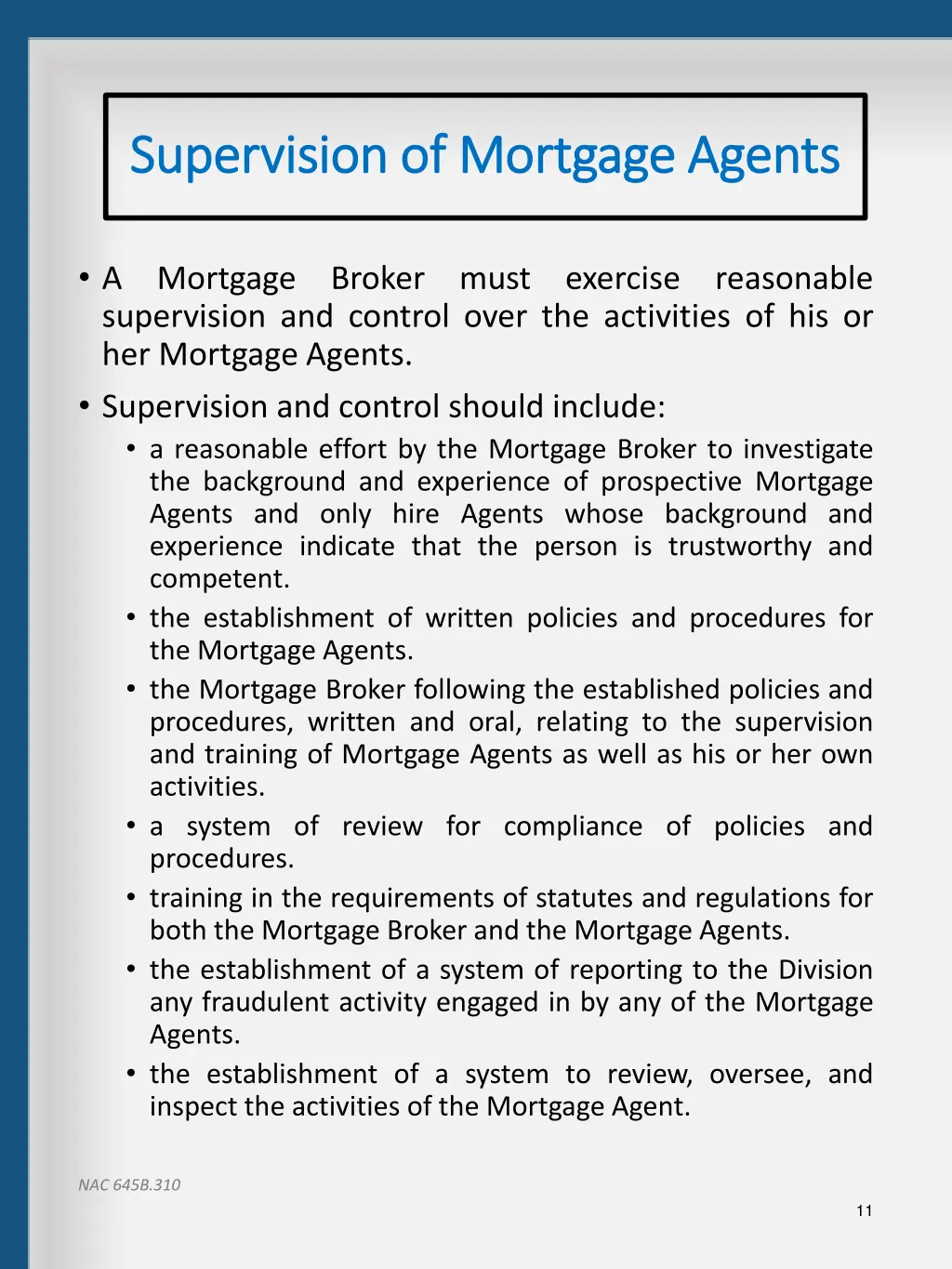 supervision of mortgage agents supervision