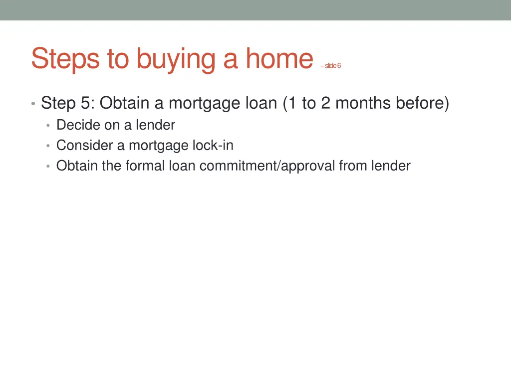 steps to buying a home slide 6