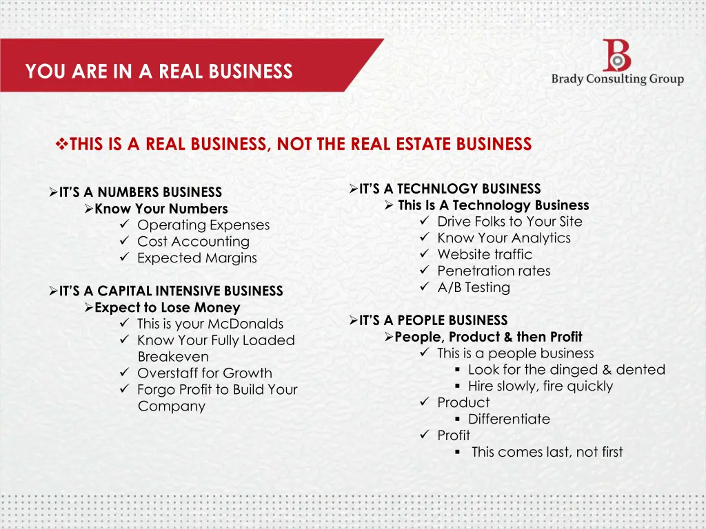 you are in a real business