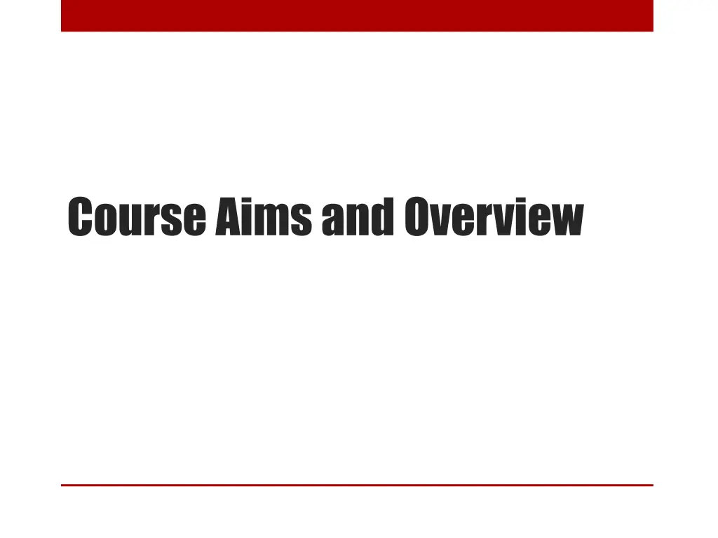 course aims and overview