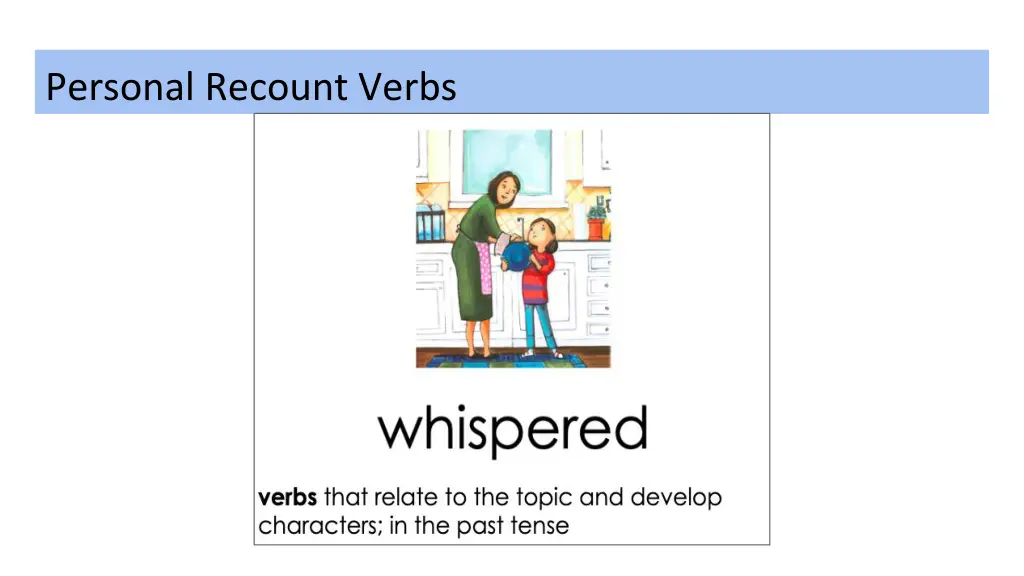 personal recount verbs