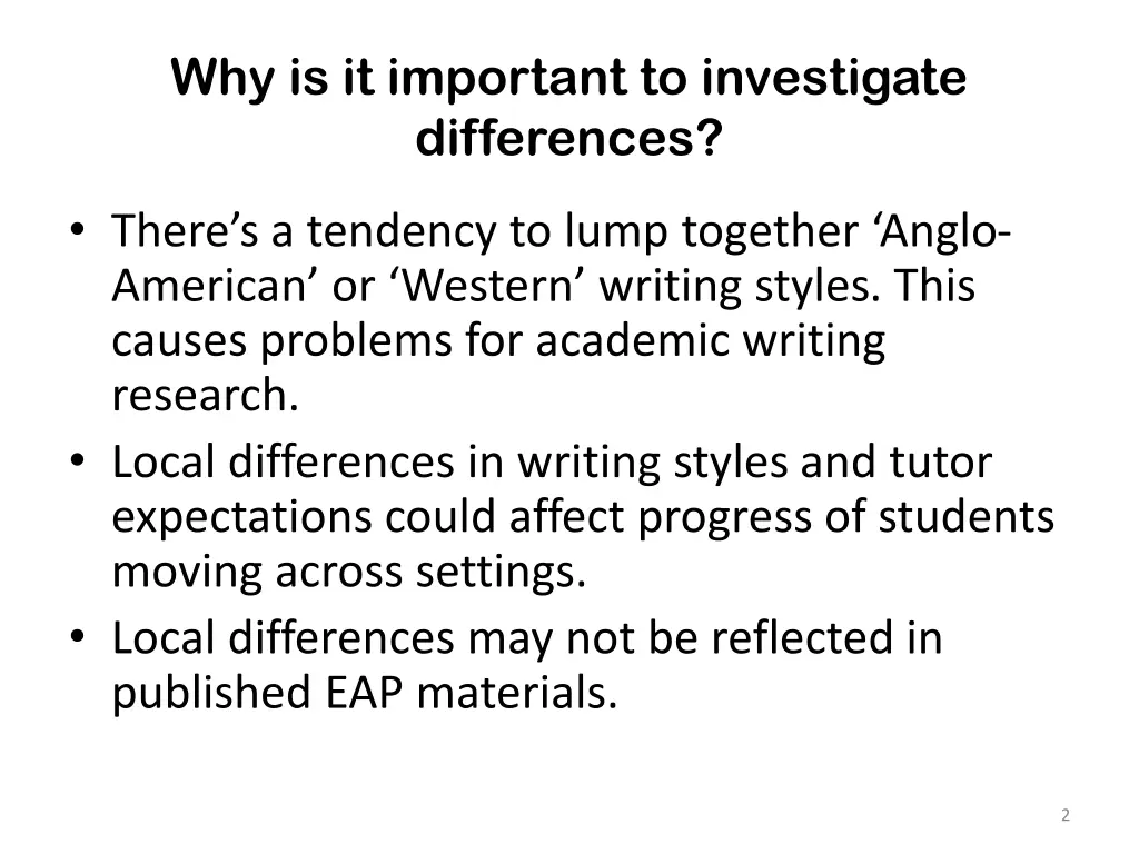 why is it important to investigate differences