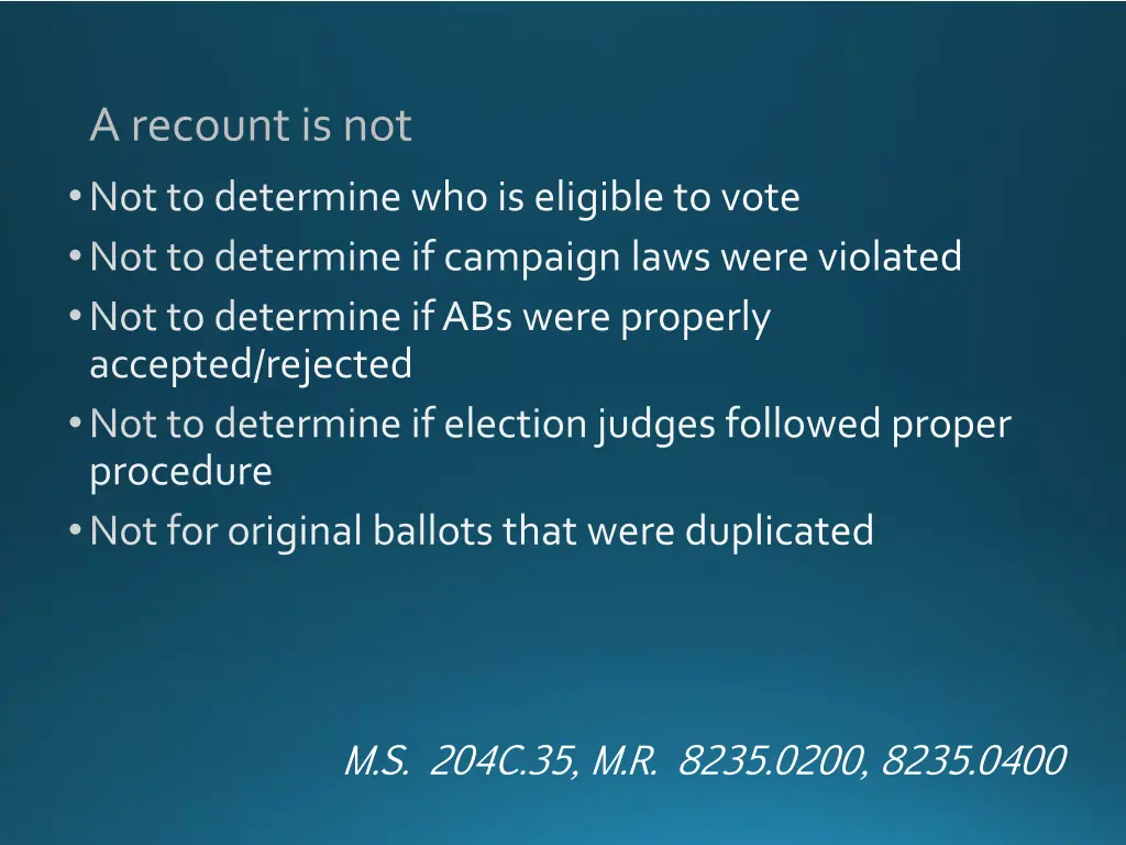 a recount is not