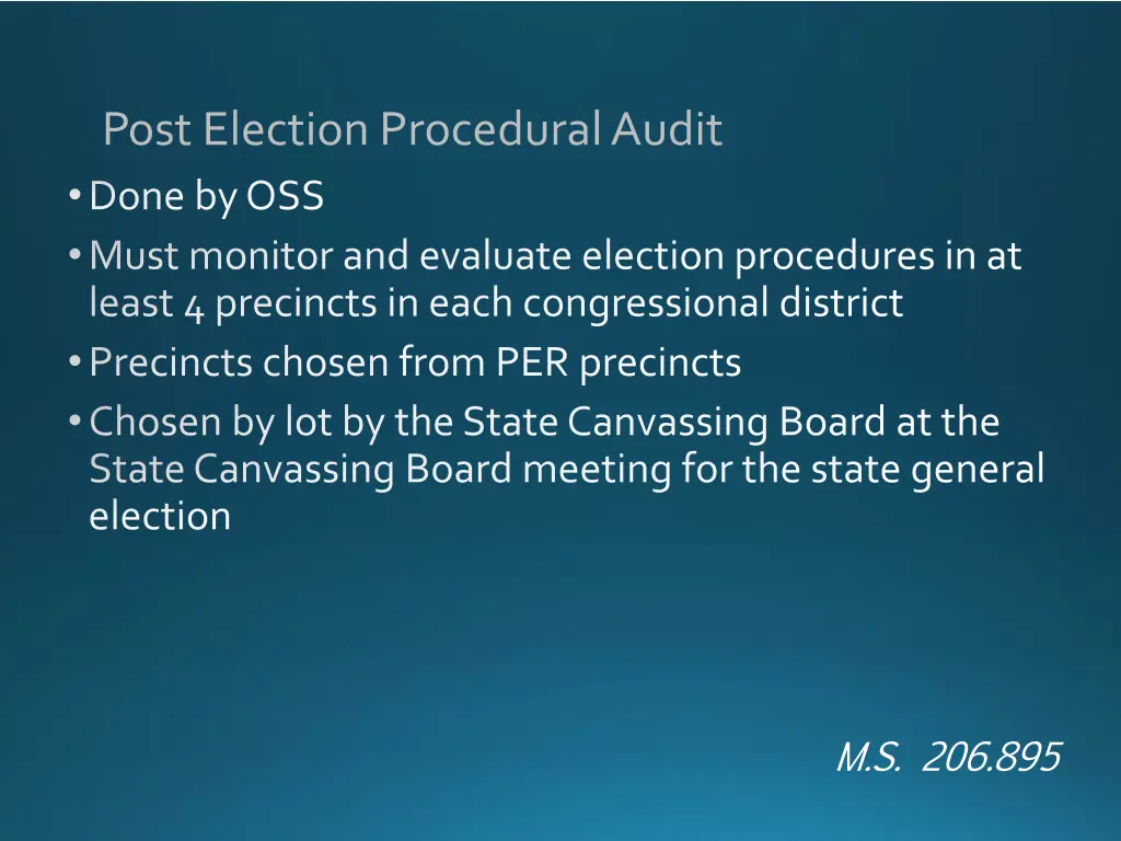 post election procedural audit done by oss must