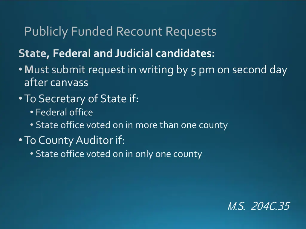 publicly funded recount requests