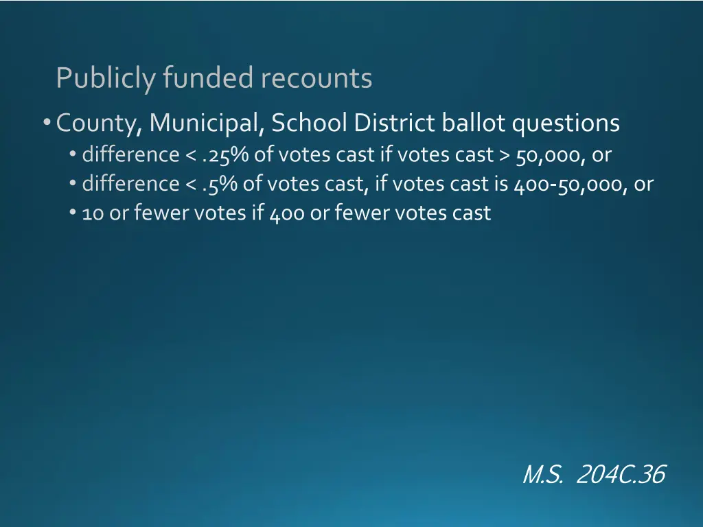 publicly funded recounts 2