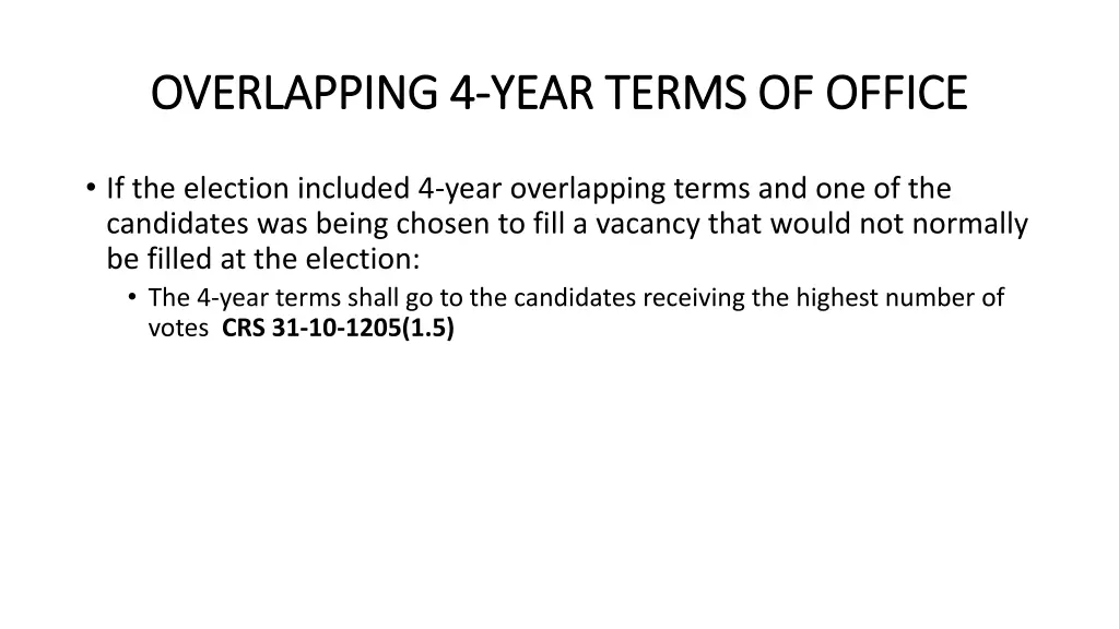 overlapping 4 overlapping 4 year terms of office