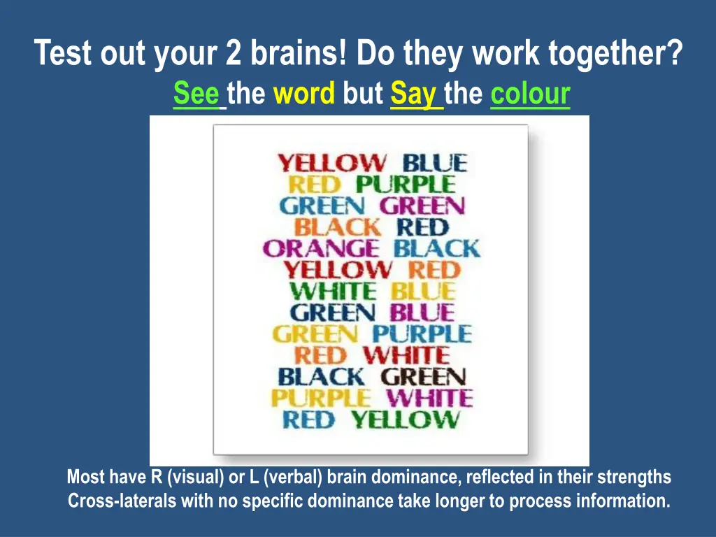 test out your 2 brains do they work together