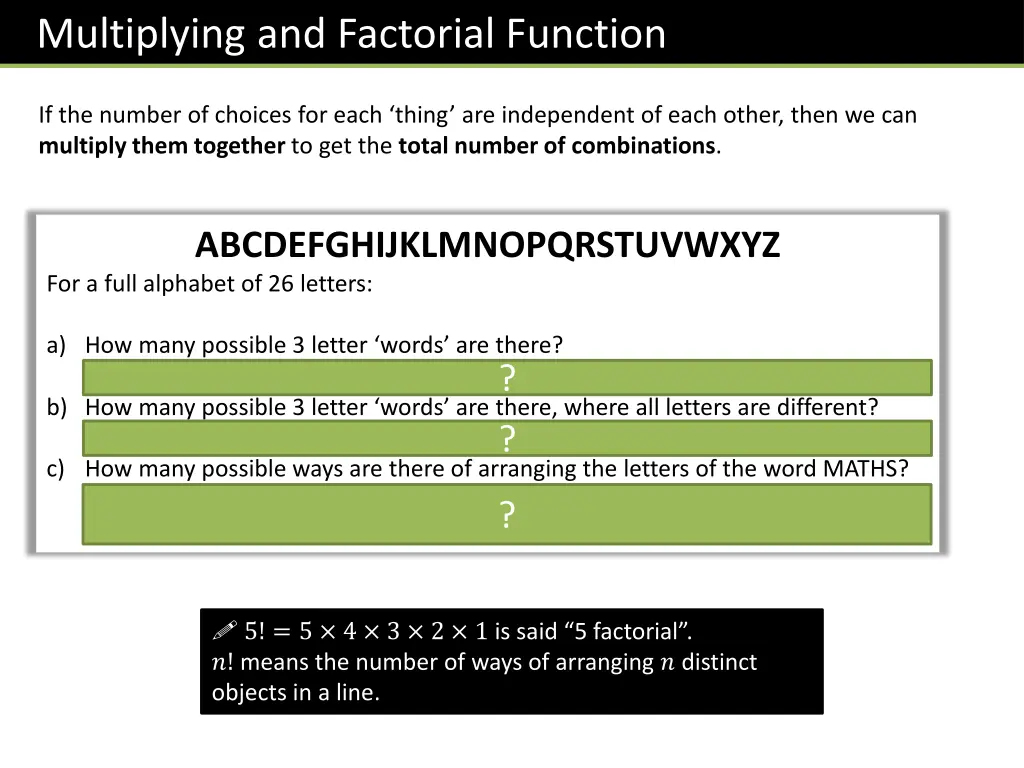 multiplying and factorial function