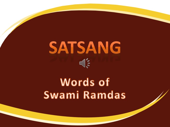 words of swami ramdas