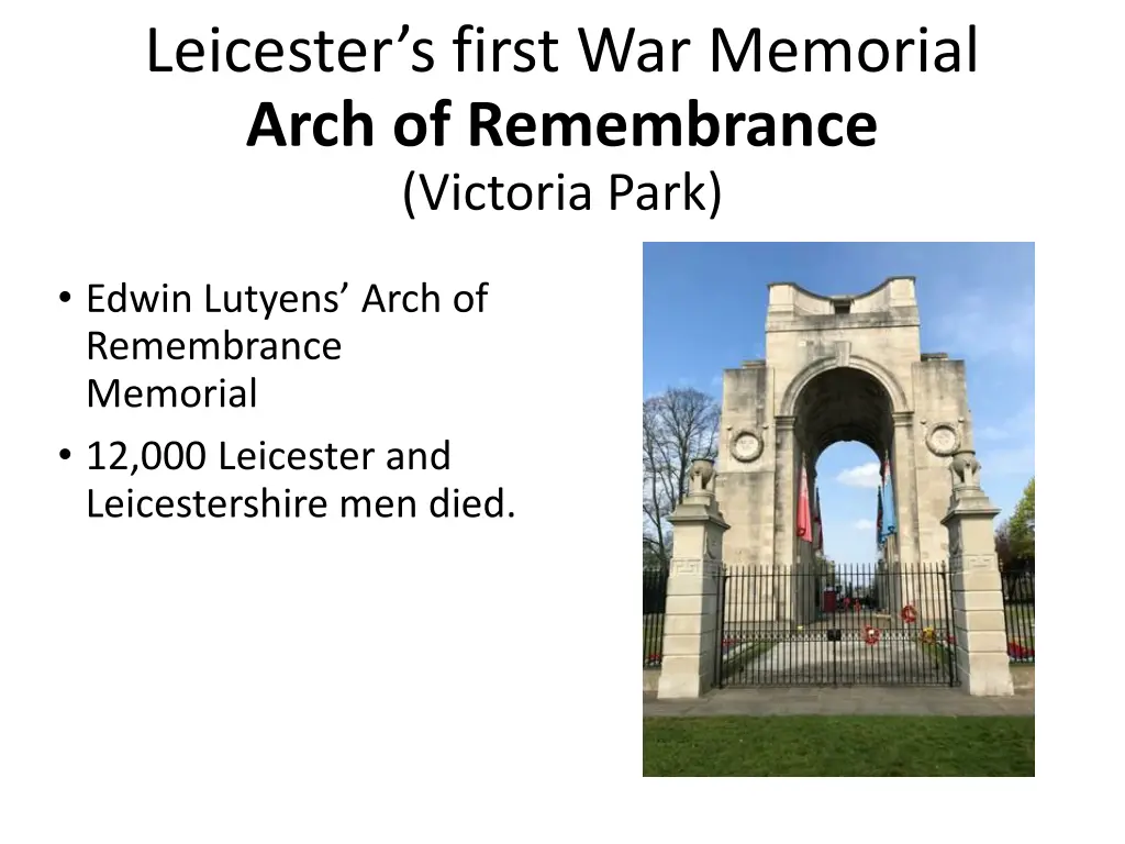 leicester s first war memorial arch