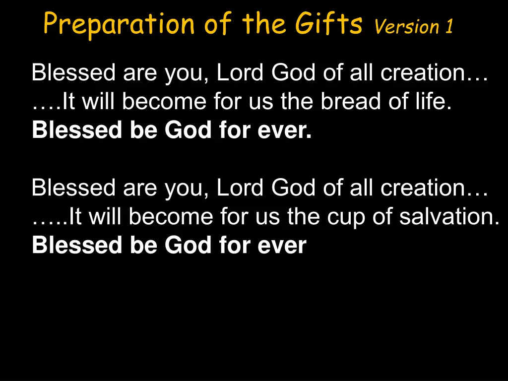 preparation of the gifts version 1