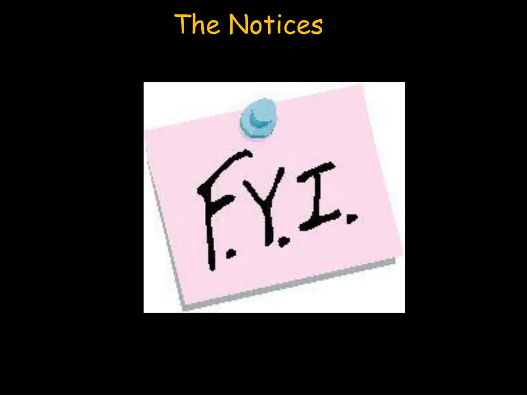 the notices