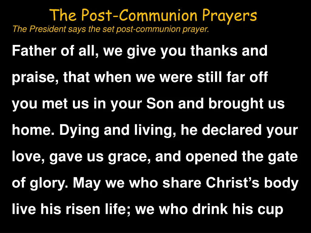 the post communion prayers the president says