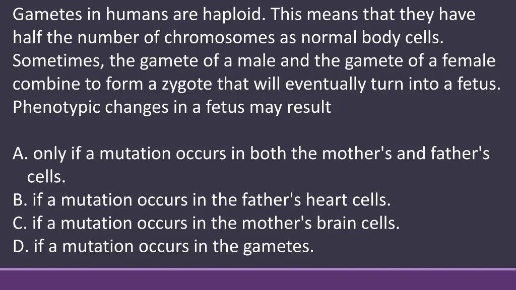 gametes in humans are haploid this means that