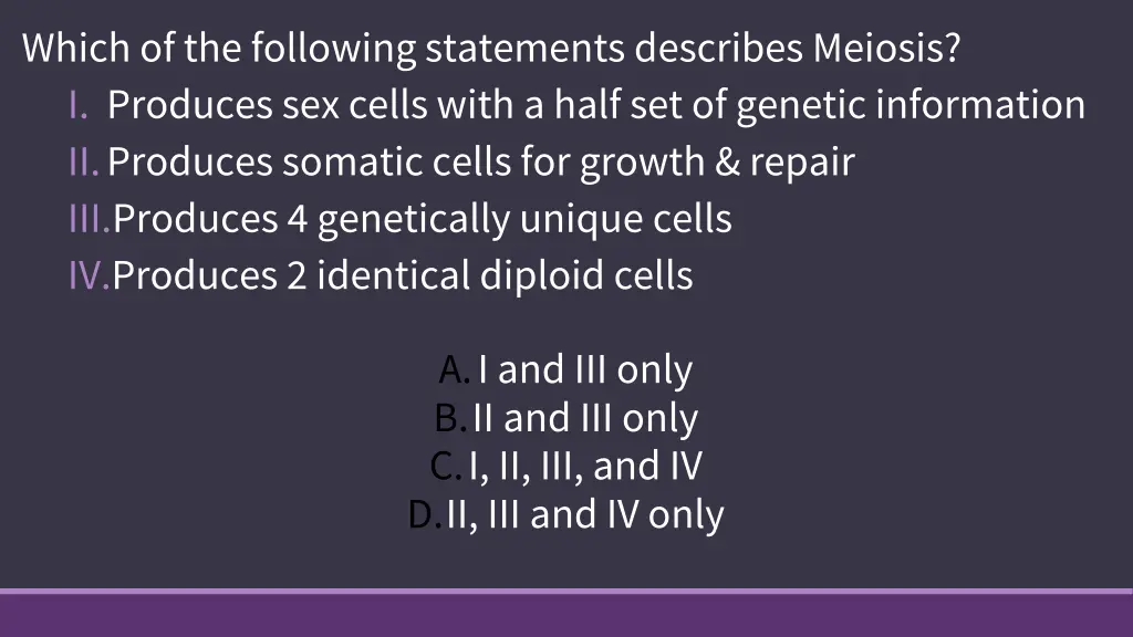 which of the following statements describes