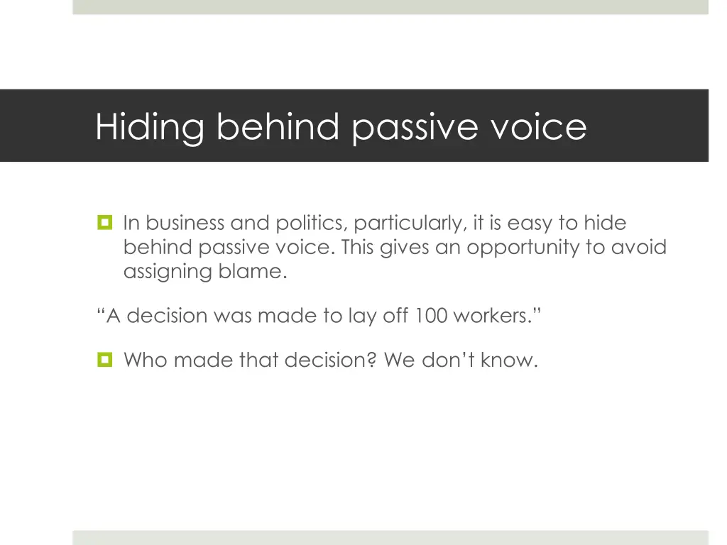 hiding behind passive voice