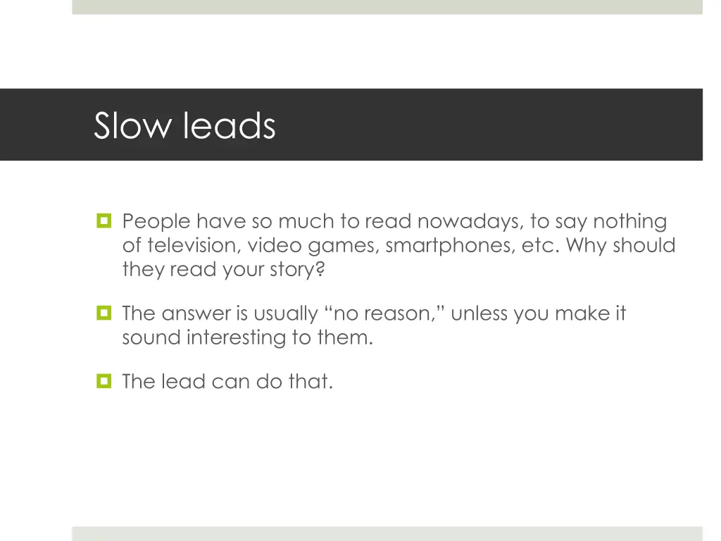 slow leads