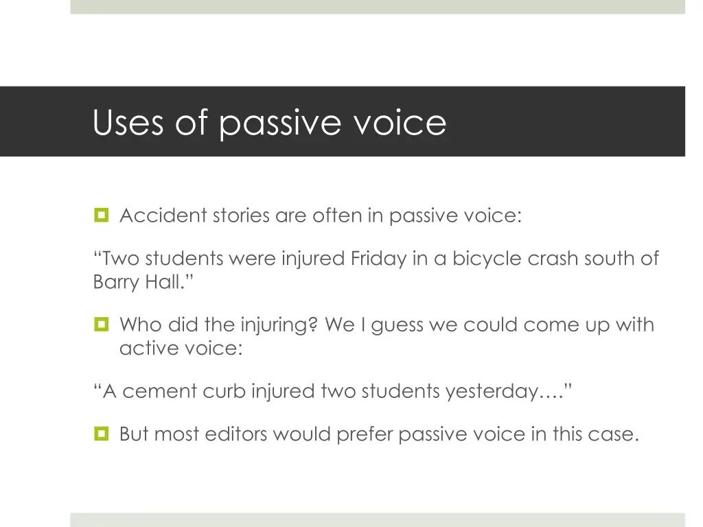 uses of passive voice 1