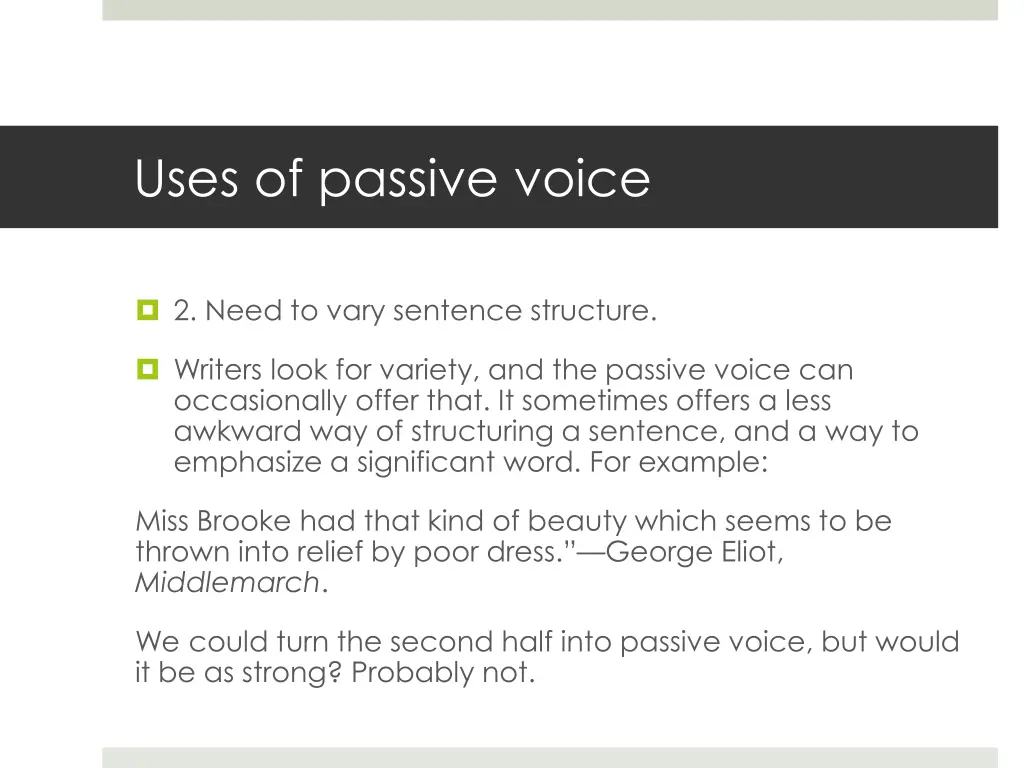 uses of passive voice 2