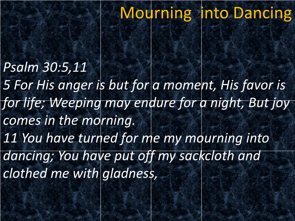 mourning into dancing 8