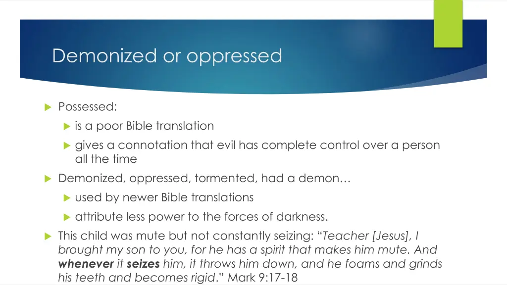 demonized or oppressed