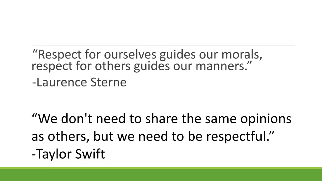 respect for ourselves guides our morals respect