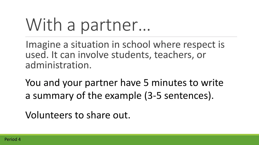 with a partner imagine a situation in school