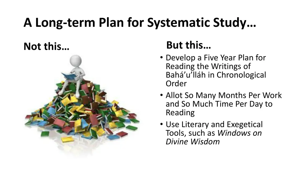 a long term plan for systematic study