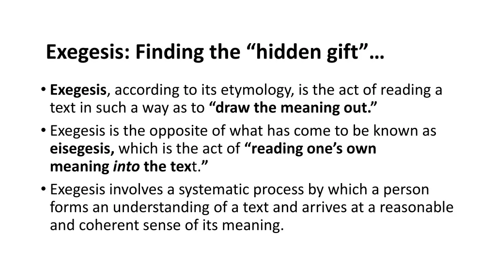 exegesis finding the hidden gift