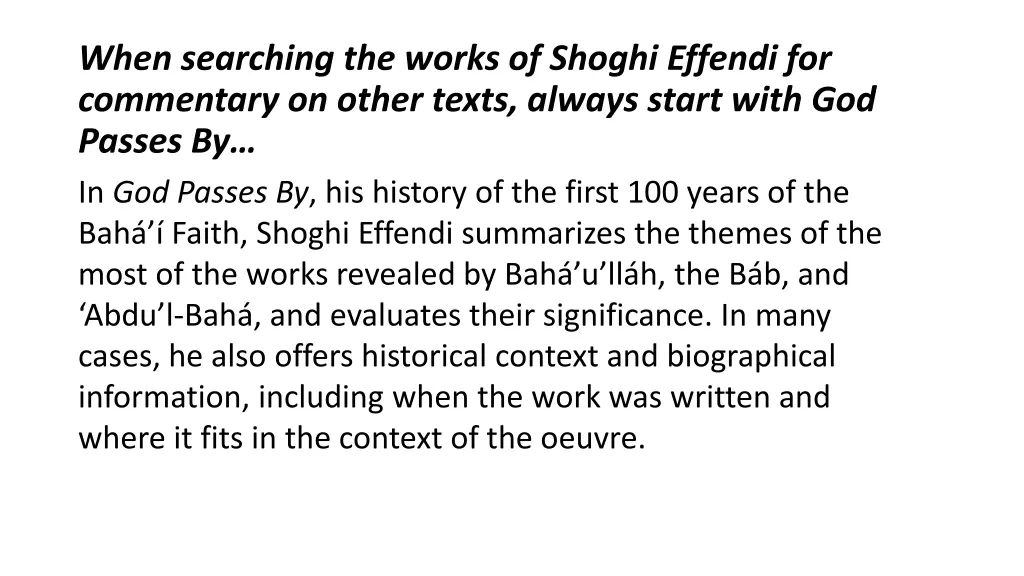 when searching the works of shoghi effendi