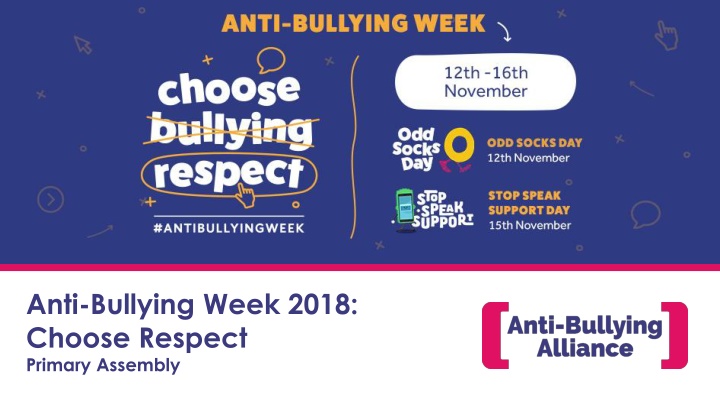 anti bullying week 2018 choose respect primary