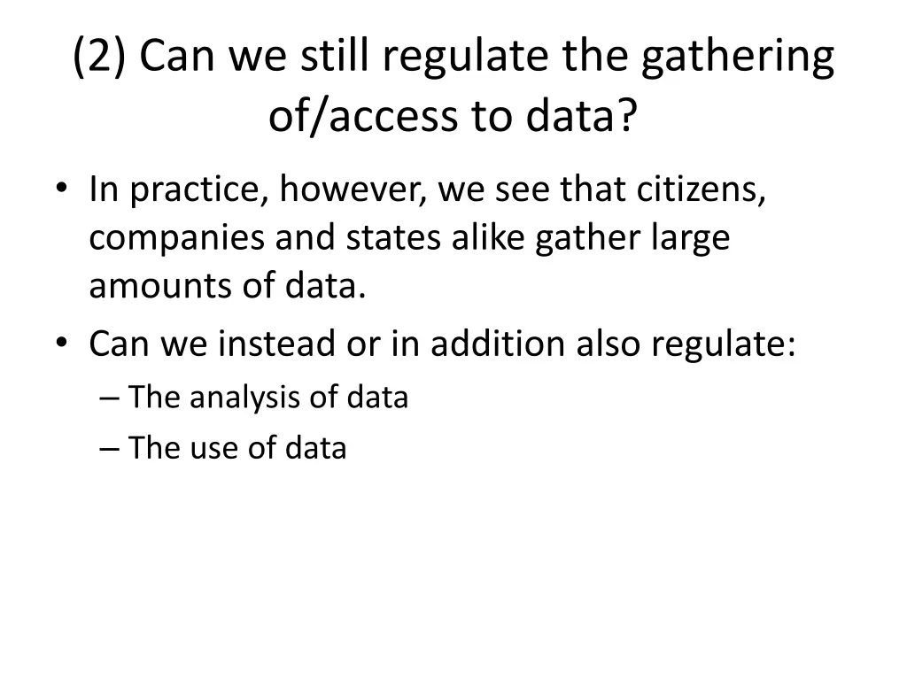 2 can we still regulate the gathering of access 1