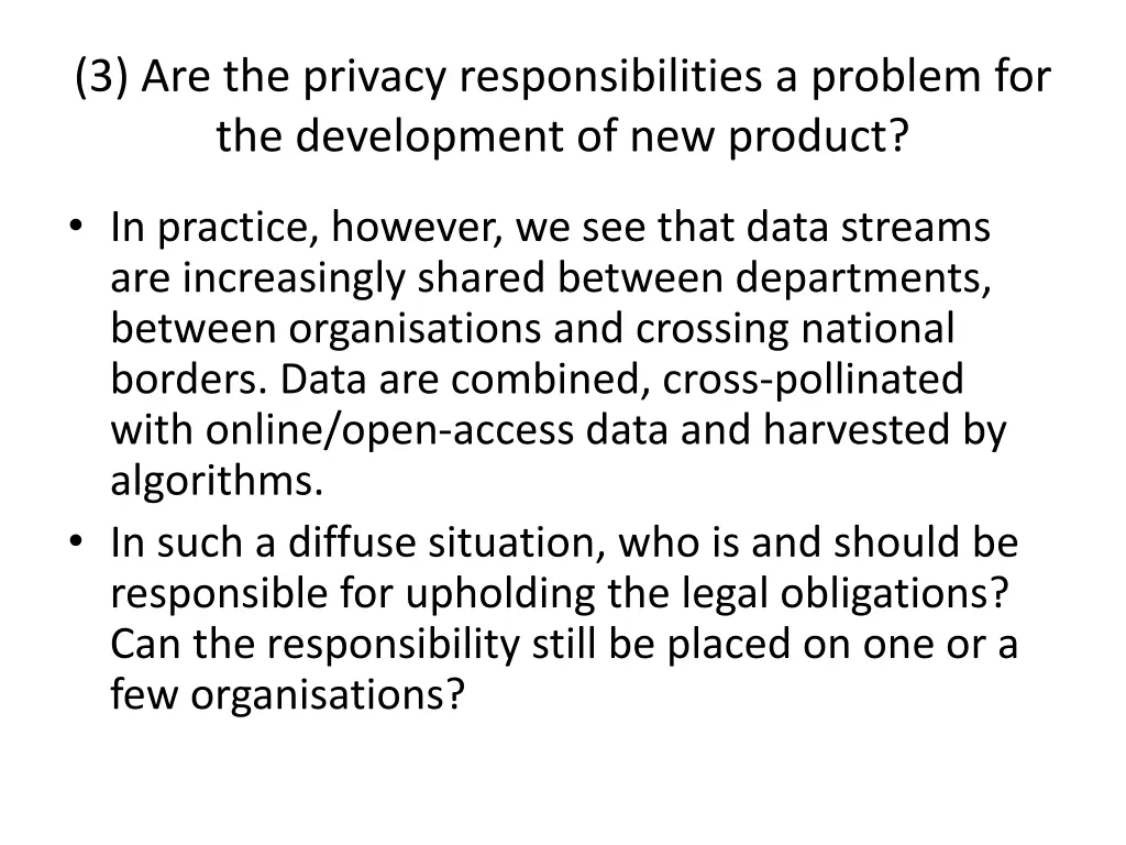 3 are the privacy responsibilities a problem 1