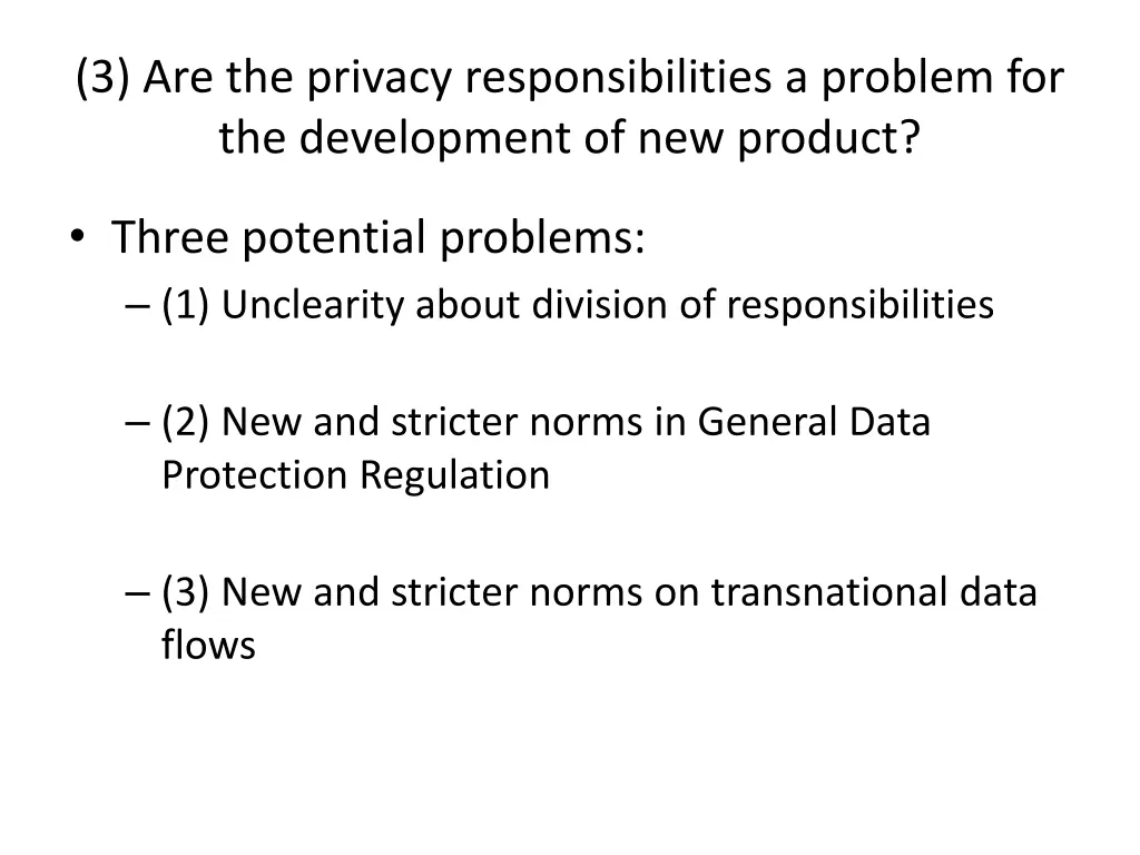 3 are the privacy responsibilities a problem 2