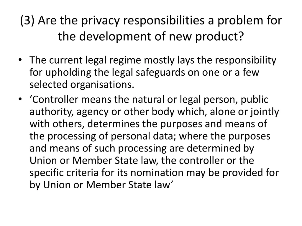 3 are the privacy responsibilities a problem