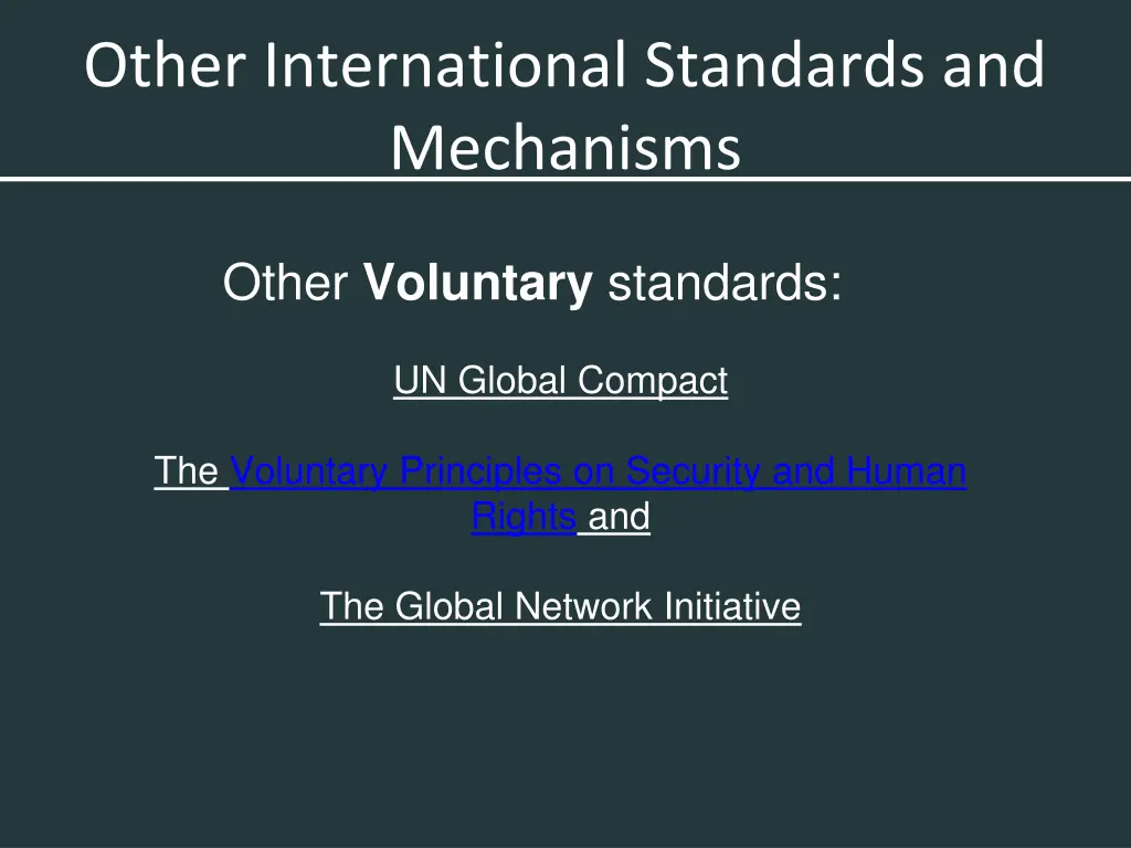 other international standards and mechanisms